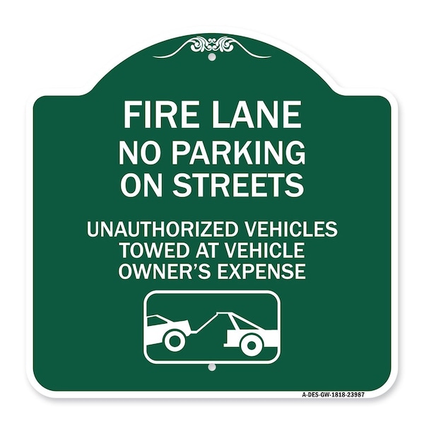 Signmission Fire Lanes No Parking on Streets Unauthorized Vehicles Towed at Owner Expense, A-DES-GW-1818-23987 A-DES-GW-1818-23987 - main